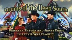 DRUMS IN THE DEEP SOUTH-Barbara Payton and James Craig in a Civil War Classic!
