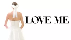Love Me
