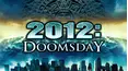 2012: Doomsday