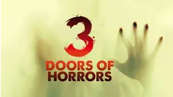 3 Doors of Horrors