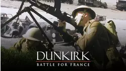 Dunkirk: The Battle for France