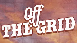 Off the Grid