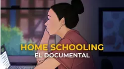 Home Schooling El Documental