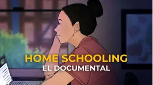 Home Schooling El Documental