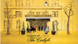 Always At The Carlyle