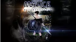 Malice 2- Metamorphosis