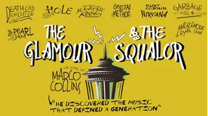 The Glamour & the Squalor