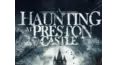 A Haunting at Preston Castle