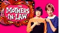 The Mothers-In-Law