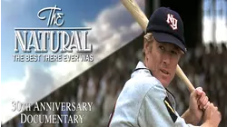 The Natural: Best There Ever Was