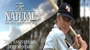 The Natural: Best There Ever Was