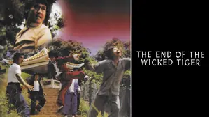 End of the Wicked Tigers