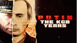 Putin: The KGB Years