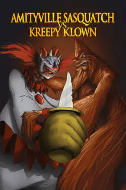 Amityville Sasquatch vs Kreepy Klown