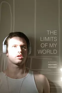 The Limits Of My World