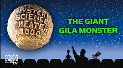 MST3K: The Giant Gila Monster