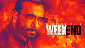 Missing On A Weekend