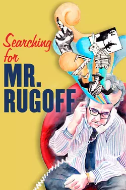 Searching for Mr. Rugoff