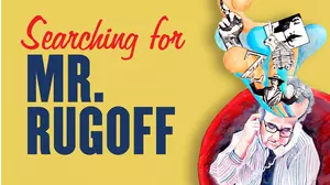 Searching for Mr. Rugoff