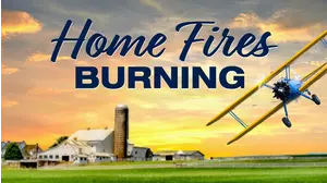 Home Fires Burning