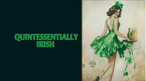 Quintessentially Irish