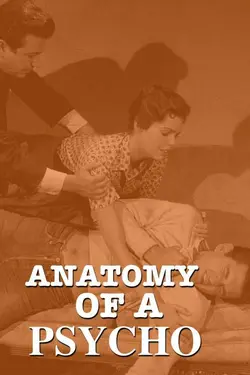 Anatomy Of A Psycho