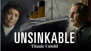Unsinkable: Titanic Untold