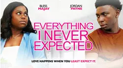 Everything I Never Expected