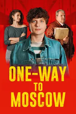 One-Way to Moscow