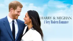 Harry and Meghan: A Modern Love Story
