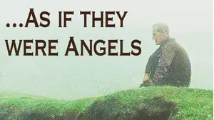 ...As If They Were Angels
