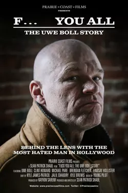 F**k You All: The Uwe Boll Story