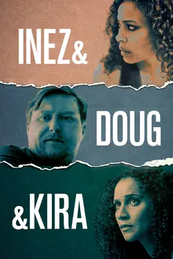 Inez & Doug & Kira