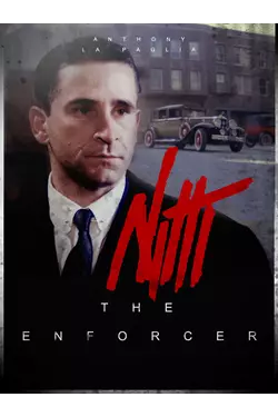 Nitti: The Enforcer