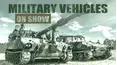 Military Vehicles on Show