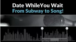 From The Subway to Song!