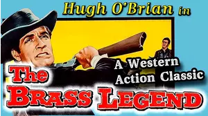Hugh O'Brian in THE BRASS LEGEND - A Western Action Classic