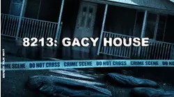8213: Gacy House