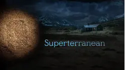 Superterranean