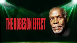 The Robeson Effect
