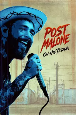 Post Malone: On His Terms