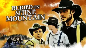 Buried on Shine Mountain