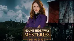 Mount Hideaway Mysteries: Exes and Oh No's