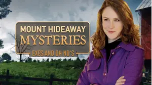 Mount Hideaway Mysteries: Exes and Oh No's