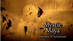 Mystic Maya: Journey of Initiation