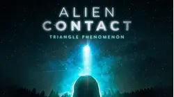 Alien Contact: Triangle Phenomenon