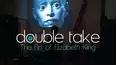 Double Take: The Art of Elizabeth King