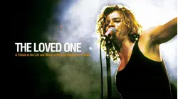 Michael Hutchence - The Loved One: A Tribute To The Life And Music Of Michael Hutchence Of INXS