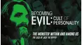 Becoming Evil: Cult of Personality