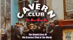The Cavern Club: The Beat Goes On